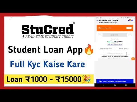 Stucred Student Loan App 🔥✅ | Stucred Full KYC Kaise Kare | Loan ₹1000 - ₹15000