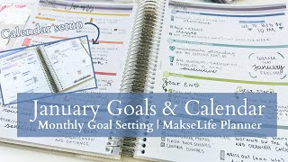 January GOALS + Calendar Setup | MakseLife Planner Monthly Goal Setting