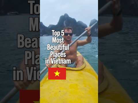 🇻🇳♥️Top 5 Most Beautiful Places in Vietnam You Must Visit