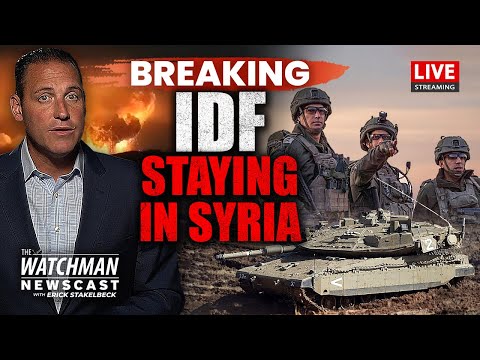 Israel STAYING in Syria Thru 2025; IDF DESTROYS Hezbollah Command Center | Watchman Newscast LIVE