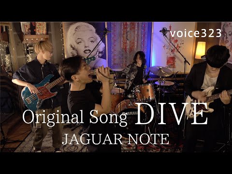 JAGUAR NOTE「DIVE」 Original Song / on mic