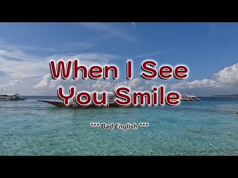 WHEN I SEE YOU SMILE - (Karaoke Version) - in the style of Bad English