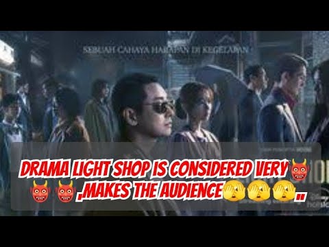 Drama Light Shop is considered very👹👹👹,makes the audience🫣🫣🫣,,