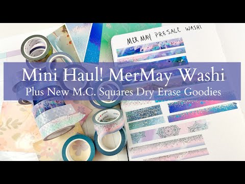 Mini HAUL | Simply Gilded MerMay Presale Washi + New Dry Erase Goodies from M.C. Squares