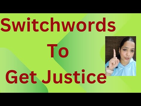 Switchwords to GET JUSTICE