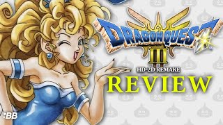 Dragon Quest III HD-2D Remake Review (PS5) | Backlog Battle