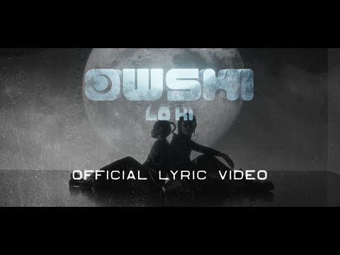 Lo Ki - OWSHI (Official Lyric Video)