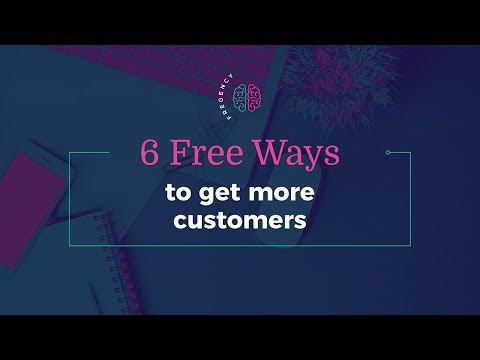 6 free ways to get more customers