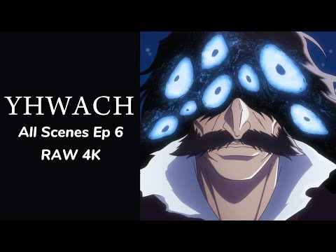 Yhwach All Scenes Ep 6 Part 3 | RAW 4K