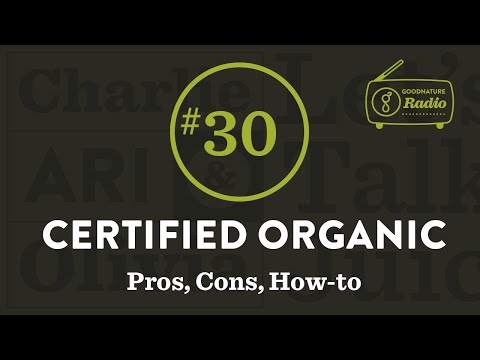 Organic Certification - Is it worth it? Pros and cons of becoming USDA certified organic.