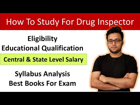 Drug Inspector Preparation Strategy | Eligibility | Syllabus Analysis | Central & State Level Pay