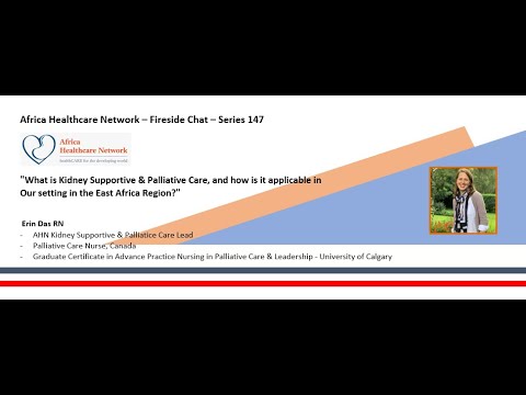 Kidney Supportive & Palliative Care : Ms. Erin Das RN : Series:147