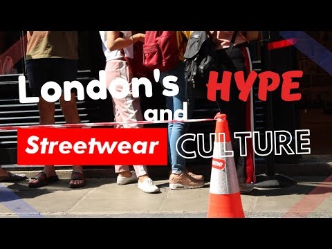 LONDON's Hype and Streetwear Culture | A Short Documentary