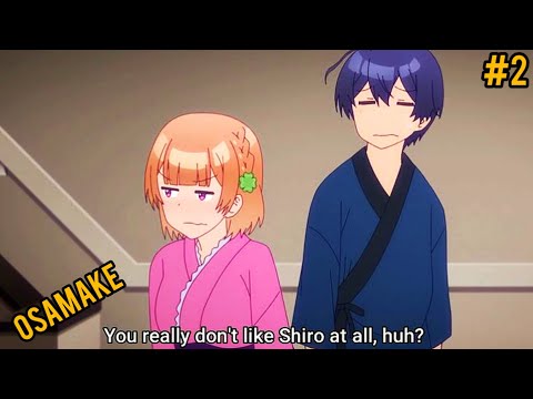 Osamake: Romcom Where The Childhood Friend Won't Lose || Osamake episode 2 in hindi || animerecap