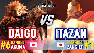 SF6 🔥 Daigo (#6 Ranked Akuma) vs Itabashi (#1 Ranked Zangief) 🔥 SF6 High Level Gameplay