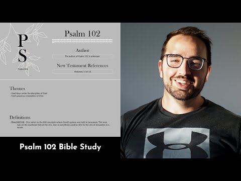 Psalm 102 Summary: 5 Minute Bible Study