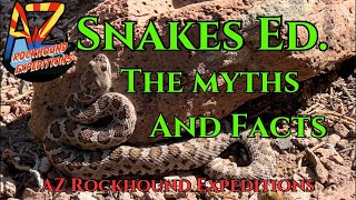 Snakes Ed. The Myths and Facts