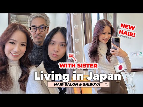 Daily Life Alone LIVING IN JAPAN 🇯🇵 - Japanese Hair Salon with my sister - Exploring Shibuya - Tokyo