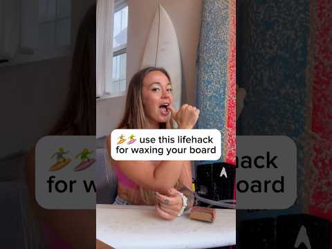 🚀 use this life hack to wax your board! #surf #surfer #surfboard #surfergirl #lifehack #lifehacks