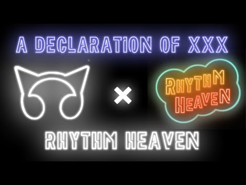 【リズム天国】A DECLARATION OF XXX(game ver.)