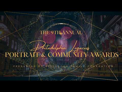 And the Winner Is... Discover 2024 PHILADELPHIA LEGACIES PORTRAIT and COMMUNITY AWARD WINNERS