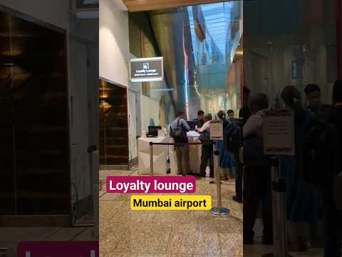 loyalty lounge Mumbai Airport #mumbai #airport #lounge