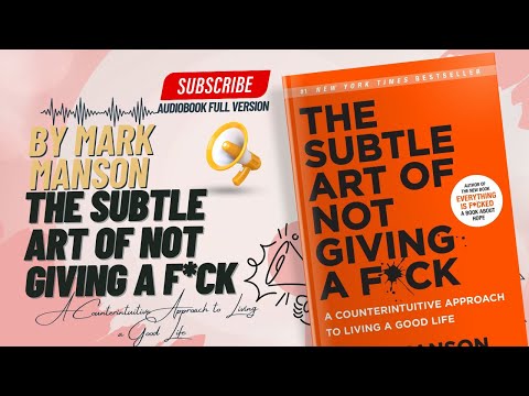 The Subtle Art of Not Giving a F*ck Audiobook Summary | Mark Manson