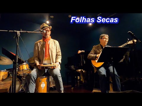 サンバ名曲！  　Folhas Secas（枯れ葉）／Live＠JAZZ CHICKa