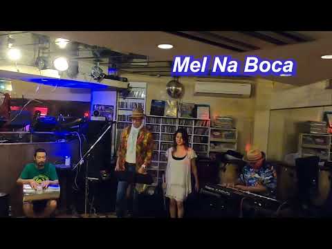 サンバの名曲を一緒に歌おう！（歌詞付き）　 Mel Na Boca／Live@ Cafe Rumbita（ルンビータ）