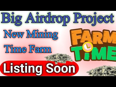 Time Farm Telegram Bot | Time Farm Airdrop | telegram project