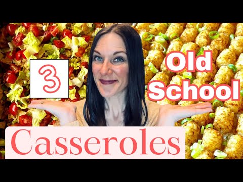 CASSEROLE RECIPES | 3 OLD SCHOOL Casserole Recipes | Casserole DINNER IDEAS | EASY Dinner Ideas |