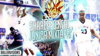 SHAREEF O'NEAL IS A SUPER SAIYAN GOD! OFFICIAL JUNIOR YEAR MIXTAPE