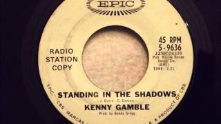 Kenny Gamble - Standing In The Shadows - Great Soul / Popcorn / Doo Wop Crossover