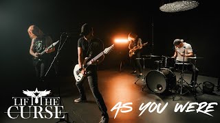 Lift The Curse - "As You Were" (Official Music Video)