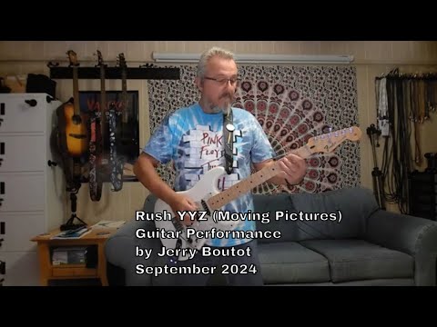 Rush YYZ (Moving Pictures) Guitar Performance - Jerry Boutot 09-2024