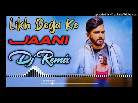 likh Dega ke jaani #djremix #djparveensainimahendergarh