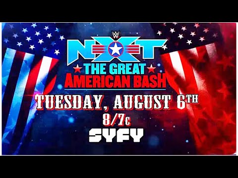 NXT GREAT AMERICAN BASH 2024 Night 1 : GET HYPED