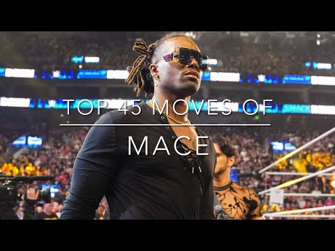 Top 45 Moves of Mace