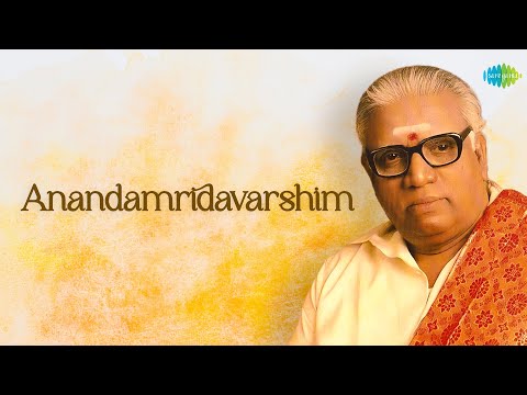 Anandamridavarshim | Maharajapuram Santhanam | Muthuswami Dikshitar | Carnatic Classical Music