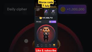 7 July Hamster MorseCode #morsecode #hamsterkombat #hamsterkombatdailycombo #hamsterkombattodaycode