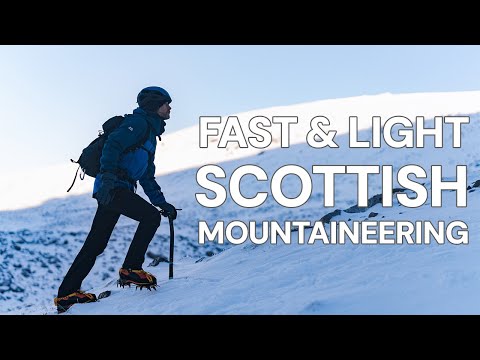 Fast and Light Scottish Mountaineering