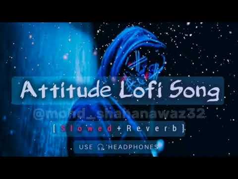 Attitude 😈 LOFI Songs (SLOWED+REVERB) | 2024 Lofi | New hindi Songs | ‪@tseries‬ #lofi #song #viral