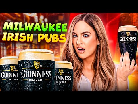 Irish Girl Tries Irish Pubs in Milwaukee!