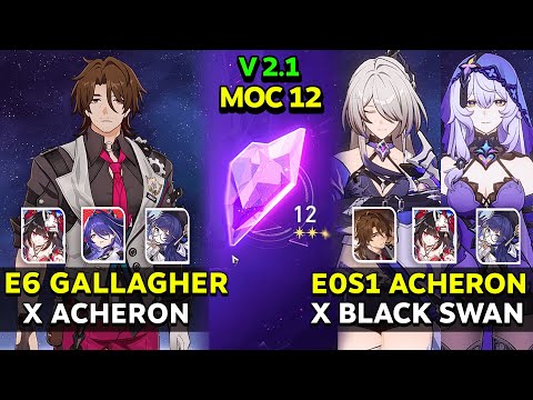 E6 Gallagher x E0S1 Acheron & E0 Black Swan | MOC 12 3* Showcase | v2.1 Honkai Star Rail.