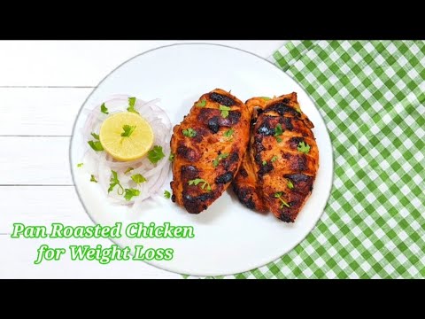 Pan Roasted Chicken for Weight | Loss Weight Loss Recipe | Diet recipe | easy chicken recipe