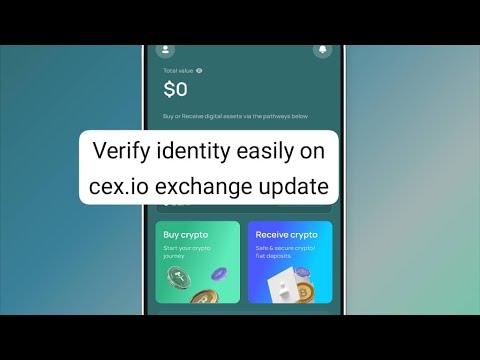 How to do my verification on Cex.io, To verify cex.io app update to withdraw