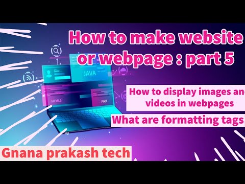 How to make website part 5 || how to display images and videos in webpage using html