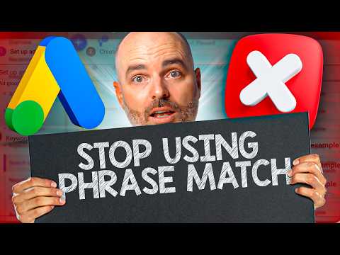 Stop Using Google Ads Phrase Match Targeting