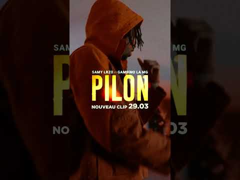 Clip PILON avec Gambino vendredi à 18h 🔥🔥