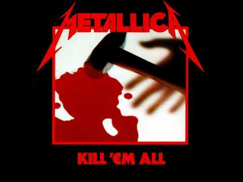 Metallica - Kill 'Em All {Remastered} [Full Album] (HQ)